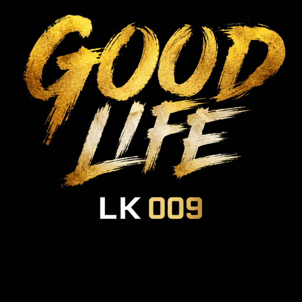 Good life